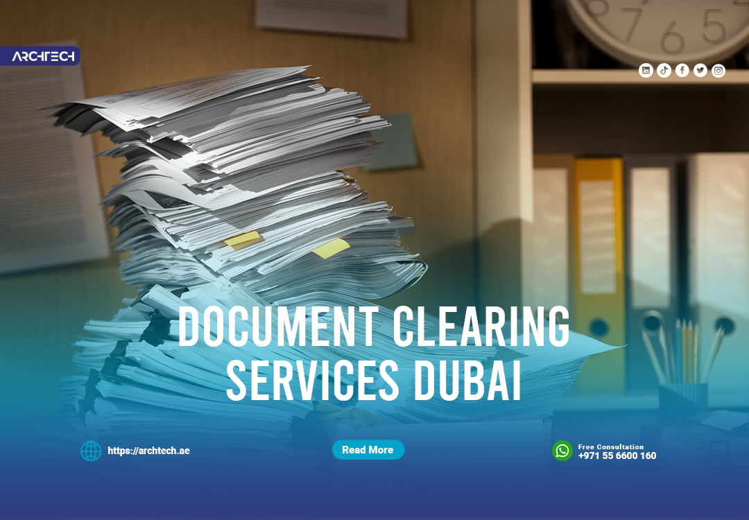 Document Clearing Services Dubai 2024